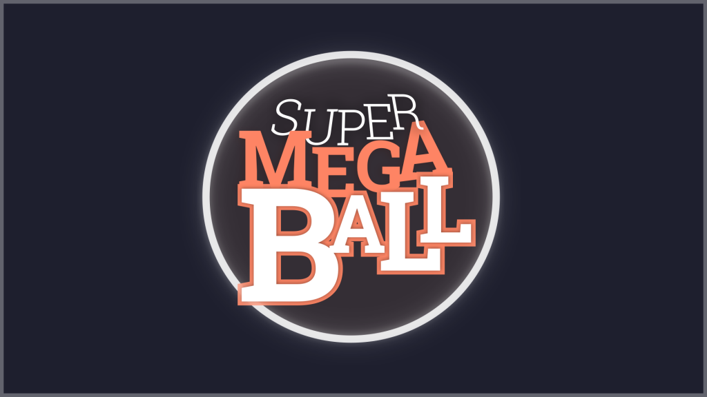 Super Mega Ball