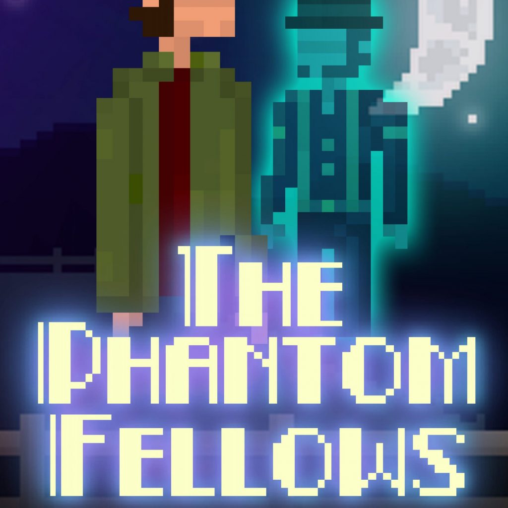 The Phantom Fellows